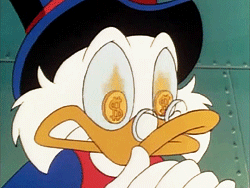 Scrooge McDuck animated look of coins running over his eyes like a slot machine